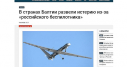 "Baltijas valstīs sacēluši histēriju "Krievijas bezpilota lidaparāta dēļ"," mākslotā neizpratnē vēsta "Rubaltic" un arī daudzas citas ar dezinformēšanu nodarbinātas vietnes Krievijā.