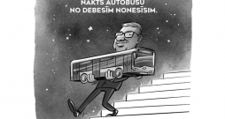Zīmē Gatis Šļūka. Mēs jums nakts autobusu no debesīm nonesīsim!