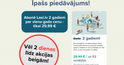 Īpašais piedāvājums: Abonē "Lasi.lv" uz 2 gadiem par viena gada cenu.