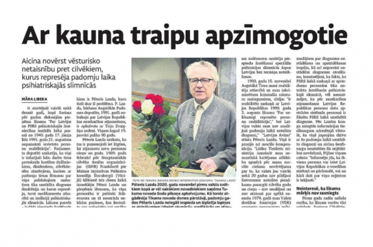 "Latvijas Avīze" jau vairākkārt rakstījusi par brīvās Latvijas laikā neatrisināto problēmu – mūsu valstī joprojām dzīvo cilvēki ar diagnozi "šizofrēnija", ko saņēma par padomju laikam neatbilstošiem uzskatiem. Pirmā publikācija bija jau pirms 14 gadiem – Māras Libekas raksts "Traks uz mūžu" "Latvijas Avīzes" 2012. gada 3. marta numurā. Šogad šo tematu turpinājām ar rakstiem "Ar kauna traipu apzīmogotie brīvības cīnītāji" (4. februāris), "Vai paplašinās represēto personu loku?" (12. februārī), "Ko slēpj Rīgas psihiatriskās slimnīcas materiāli" (25. februārī), "Pret padomju laika netaisnību" (25. februārī), "Izturēja "ārstēšanu", bet nesalūza" (17. martā). "Latvijas Avīze" jau vairākkārt rakstījusi par brīvās Latvijas laikā neatrisināto problēmu – mūsu valstī joprojām dzīvo cilvēki ar diagnozi "šizofrēnija", ko saņēma par padomju laikam neatbilstošiem uzskatiem. Pirmā publikācija bija jau pirms 14 gadiem – Māras Libekas raksts "Traks uz mūžu" "Latvijas Avīzes" 2012. gada 3. marta numurā. Šogad šo tematu turpinājām ar rakstiem "Ar kauna traipu apzīmogotie brīvības cīnītāji" (4. februāris), "Vai paplašinās represēto personu loku?" (12. februārī), "Ko slēpj Rīgas psihiatriskās slimnīcas materiāli" (25. februārī), "Pret padomju laika netaisnību" (25. februārī), "Izturēja "ārstēšanu", bet nesalūza" (17. martā).