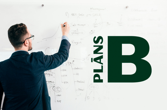 "Plāns B". "Plāns B".