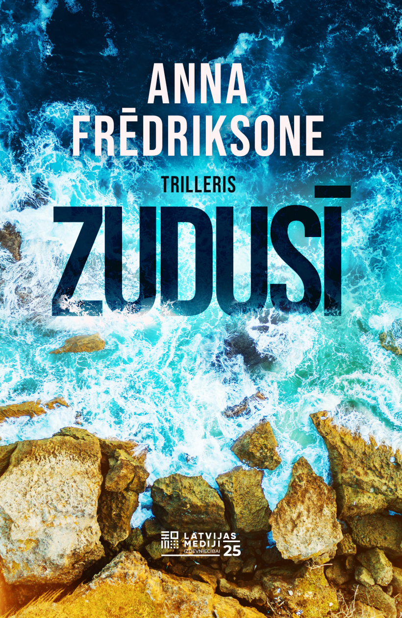 Annas Frēdriksones trilleris “Zudusī”.