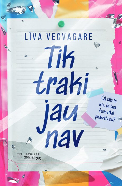 Līvas Vecvagares stāstu krājums pusaudžiem "Tik traki jau nav".