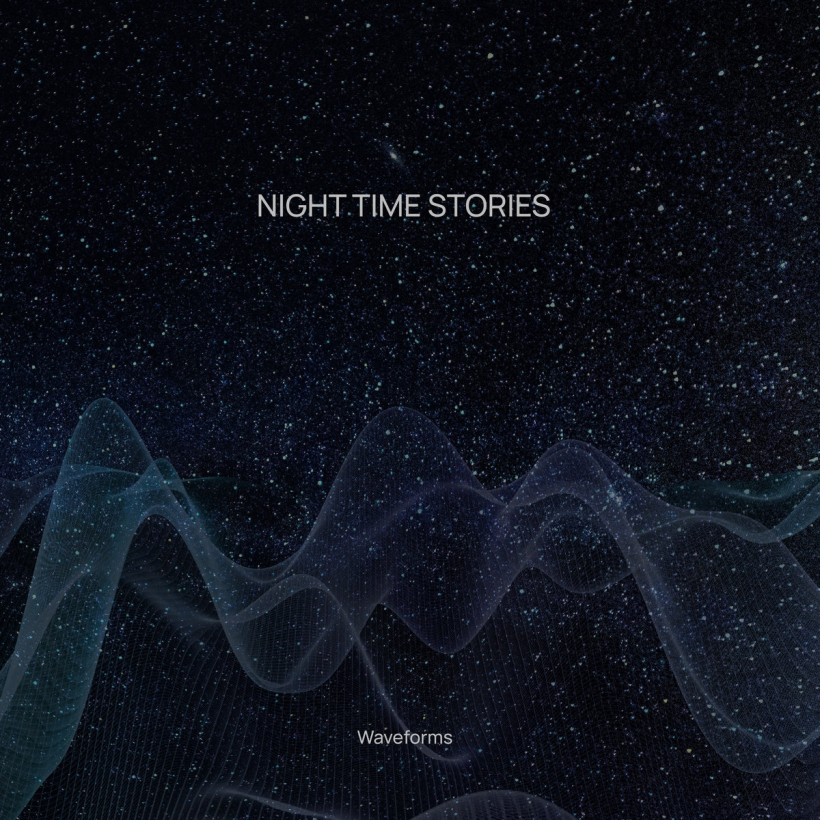Waveforms "Night Time Stories".
