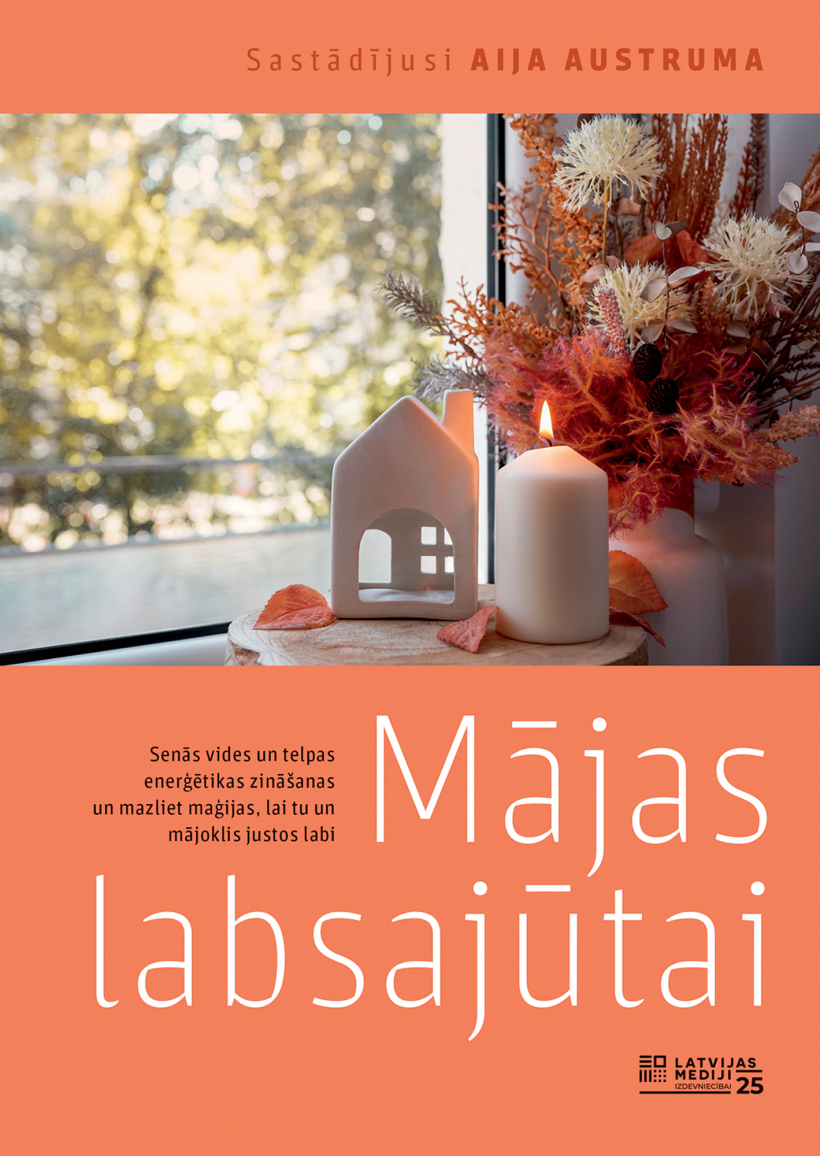 "Mājas labsajūtai".