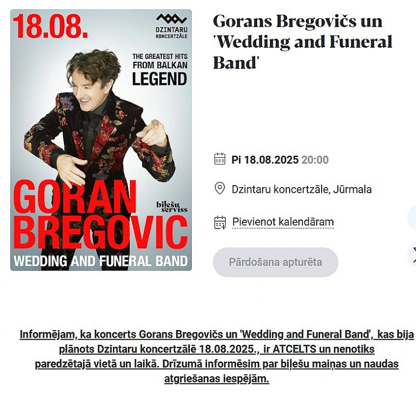 Dzintaru koncertzālē plānotais Gorana Bregoviča koncerts ir atcelts.
