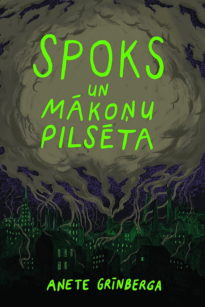 Anete Grīnberga, "Spoks un mākoņu pilsēta" ("Zvaigzne ABC", 2025).