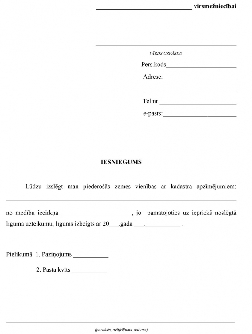2. attēls. Iesniegums Valsts meža dienesta virsmežniecībai ar lūgumu izslēgt konkrēto īpašumu no attiecīgā medību tiesību lietotāja medību platībām.