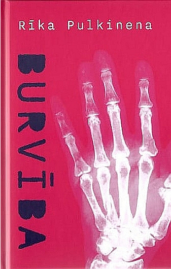 Rīka Pulkinena, "Burvība".
