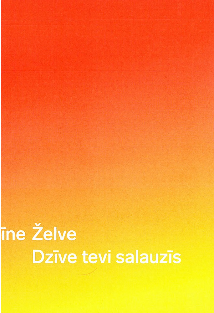 Kristīne Želve "Dzīve tevi salauzīs". "Orbīta", 2025.