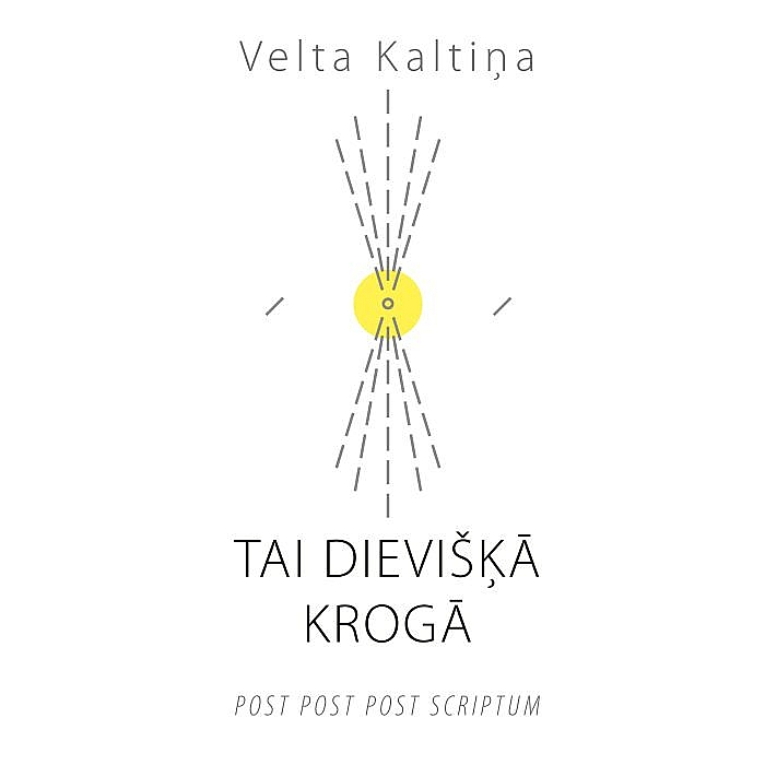 Velta Kaltiņa, "Tai dievišķā krogā".