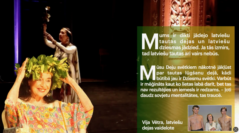 Fotokolāža ar Vijas pēdējiem novēlējumiem mūsu tautai. Ekrānšāviņš no Vispasaules tautas dejas konkursa video. Vija Vētra bija konkursa patronese.
