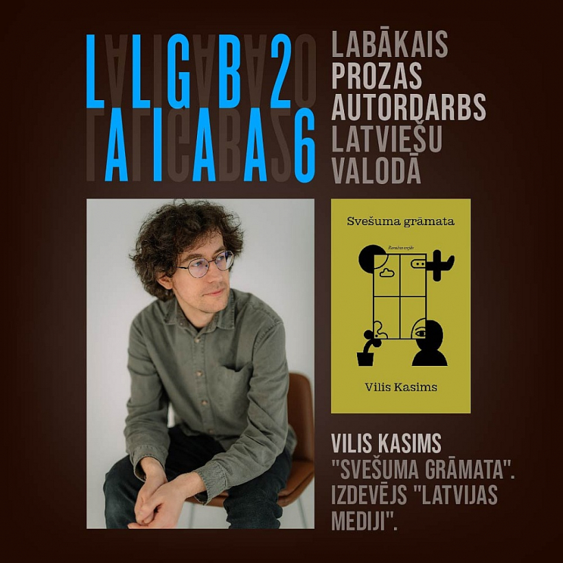 Labākā prozas darba kategorijā uzvarēja rakstnieka Viļa Kasima romāns esejās "Svešuma grāmata".