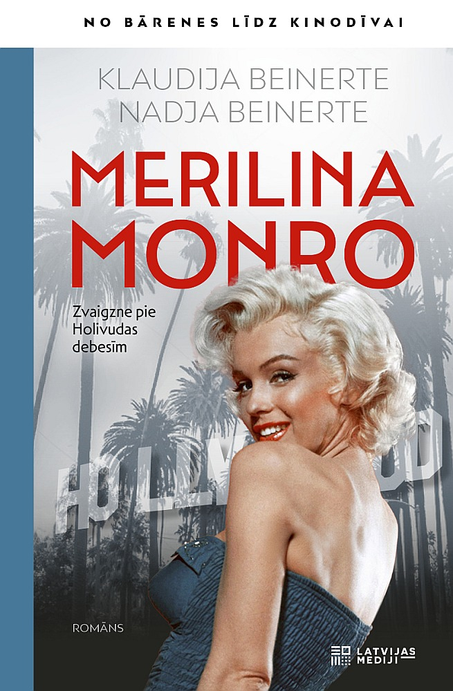 Klaudija Beinerte, Nadja Beinerte, "Merilina Monro. Zvaigzne pie Holivudas debesīm".
