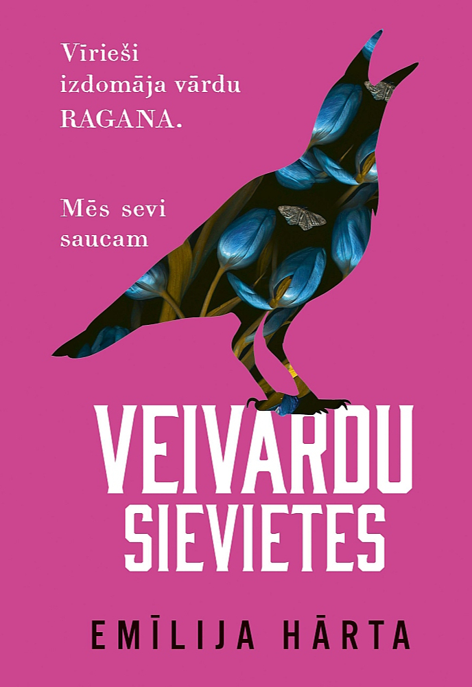 Emīlijas Hārtas romāns "Veivardu sievietes". "Zvaigzne ABC".