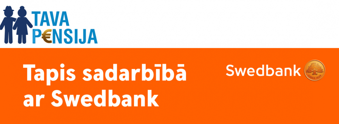 Swedbank. Tava pensija. 
