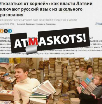 "Russia Today": "Atteikšanās no krievu valodas Latvijas skolās nozīmē "atteikšanos no saknēm" un "sekošanu pārokeāna kuratoru rusofobiskajam kursam"."
