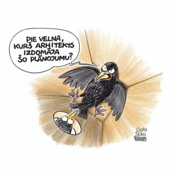 Zīmē Gatis Šļūka. Kurš izdomāja šo plānojumu?