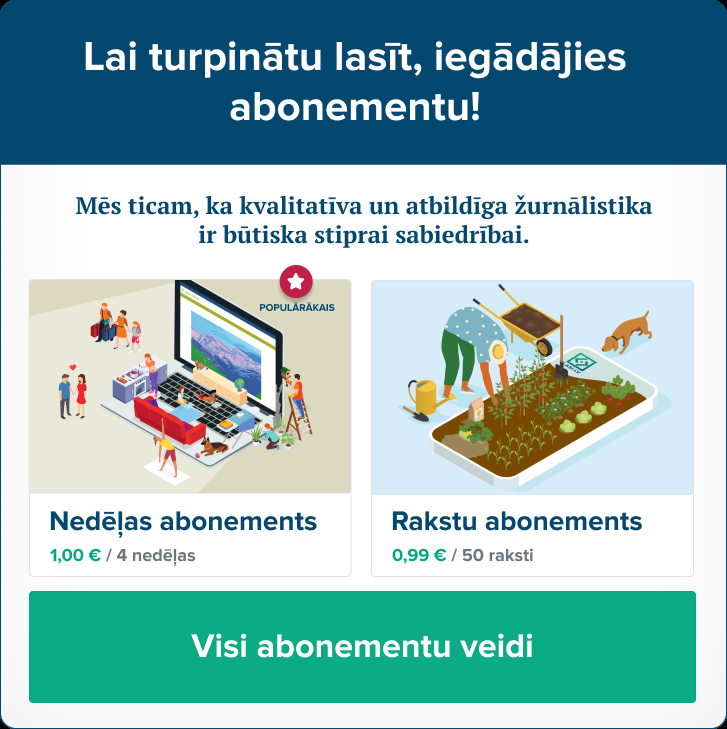 Lai turpinātu lasīt, iegādājies abonomentu!
