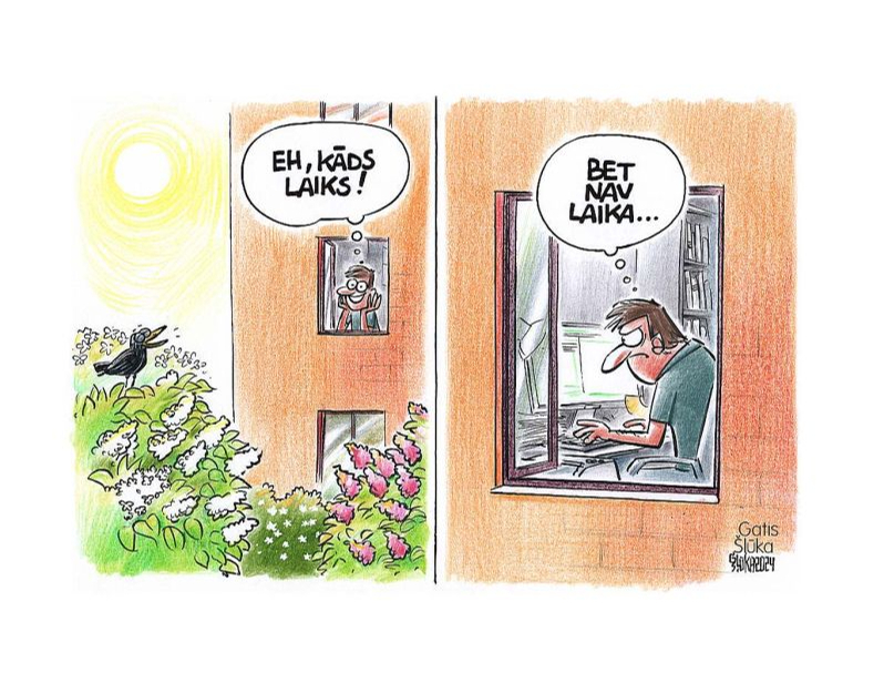 Zīmē Gatis Šļūka. Eh, kāds laiks!