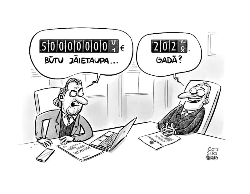 Zīmē Gatis Šļūka. Būs jātaupa!