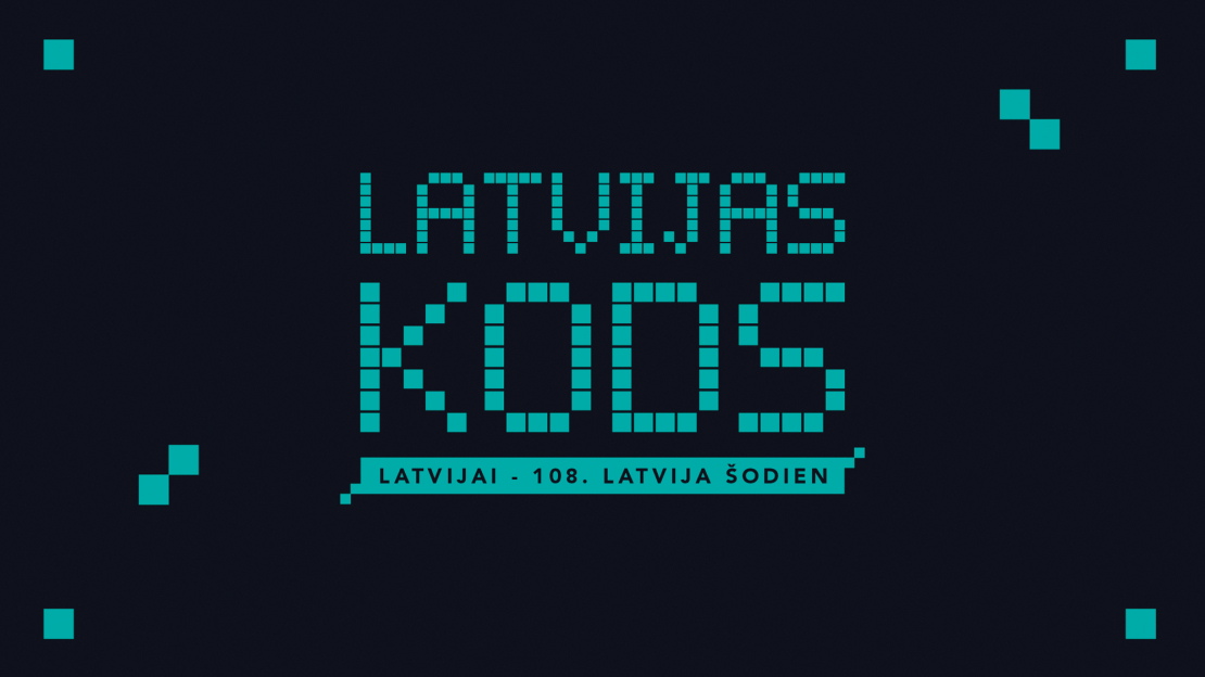 "Latvijas kods. Latvija šodien".