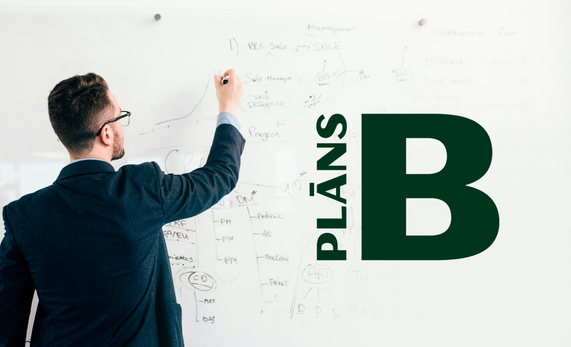 "Plāns B". "Plāns B".