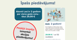 Īpašais piedāvājums: Abonē "Lasi.lv" uz 2 gadiem par viena gada cenu. Īpašais piedāvājums: Abonē "Lasi.lv" uz 2 gadiem par viena gada cenu.