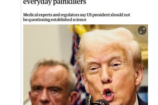 Britu laikraksts "The Guardian" raksta par mediķu teikto, ka Trampa izteikumi par tailenolu nebalstās zinātnieku pārbaudītos faktos.