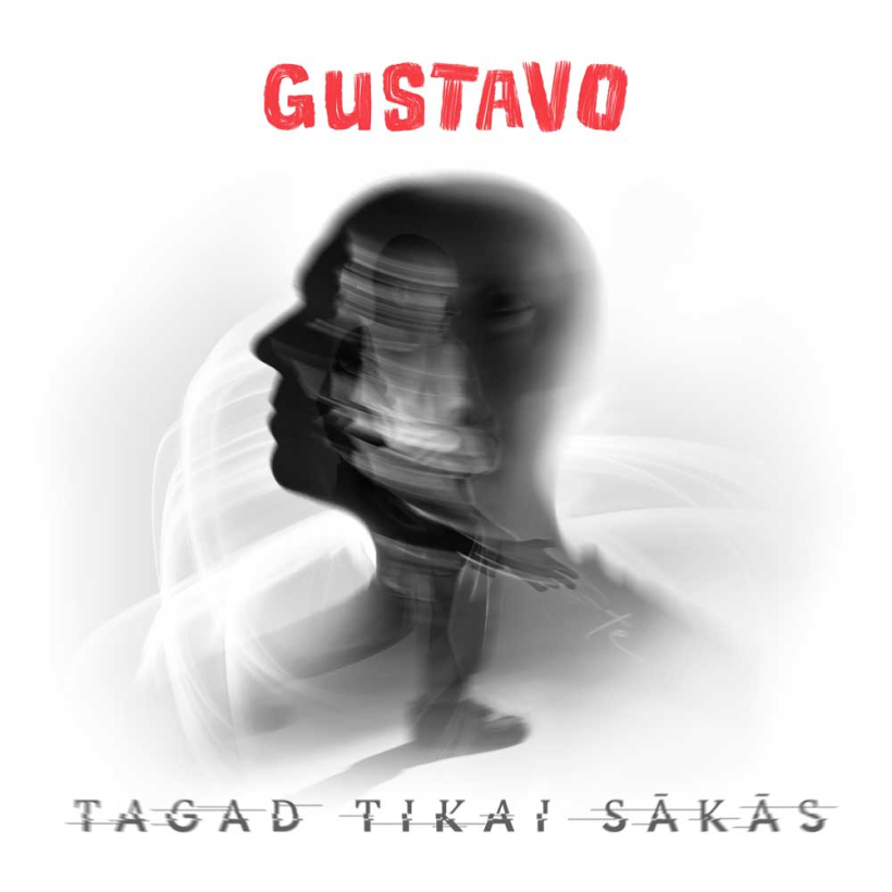 Gustavo "Tagad tikai sākās" 