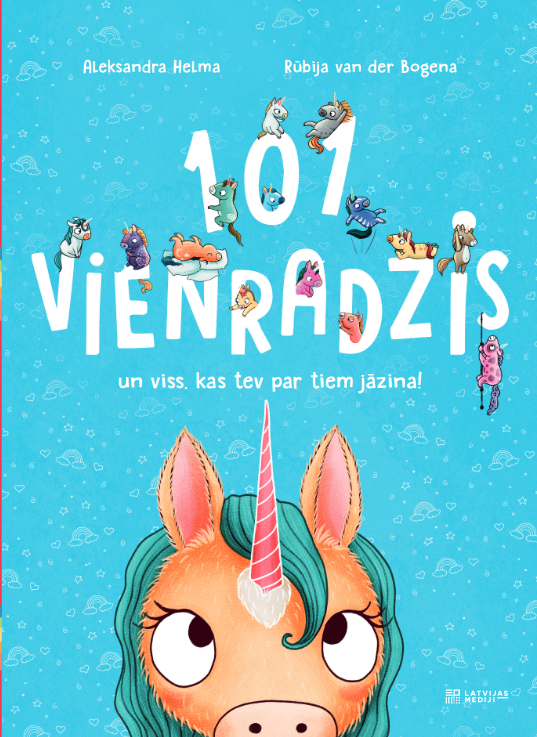 "101 vienradzis un viss, kas tev par tiem jāzina!" "101 vienradzis un viss, kas tev par tiem jāzina!"