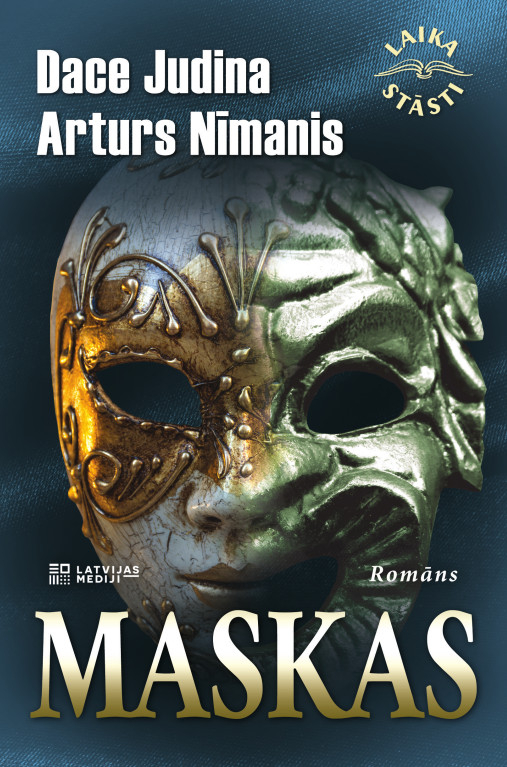 Dace Judina un Arturs Nīmanis "Maskas".