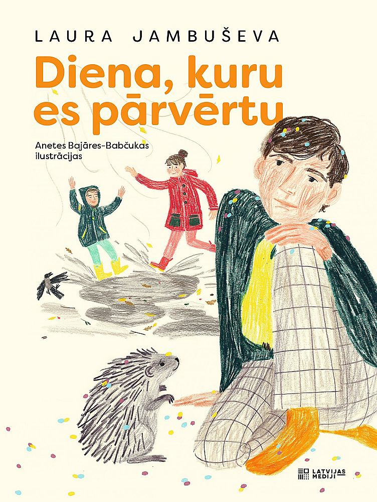 Laura Jambuševa, "Diena, kuru es pārvērtu". Laura Jambuševa, "Diena, kuru es pārvērtu".