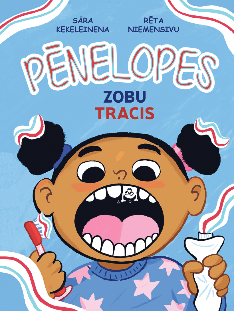 Sāra Kekeleinena, "Pēnelopes zobu tracis". Sāra Kekeleinena, "Pēnelopes zobu tracis".