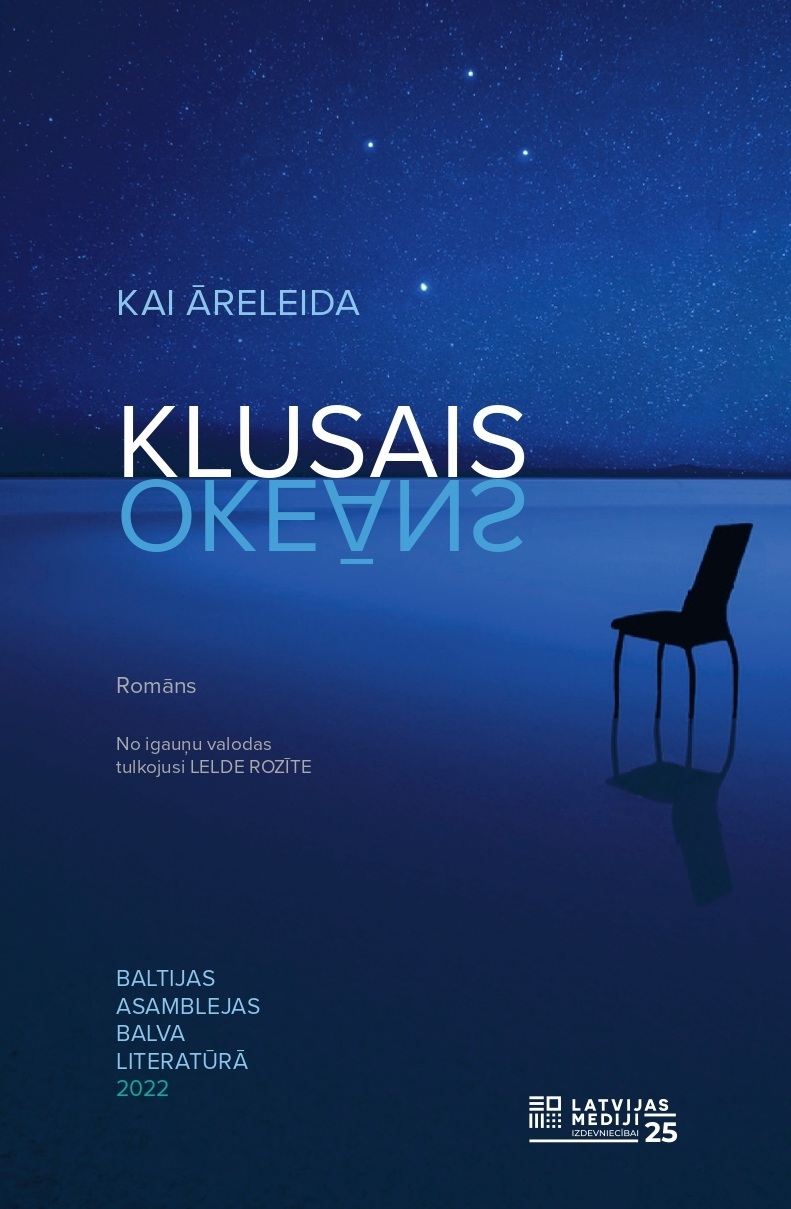 Kai Āreleidas romāns "Klusais okeāns". Kai Āreleidas romāns "Klusais okeāns".