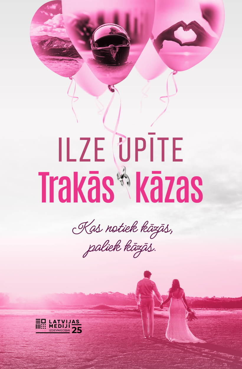 Ilzes Upītes romāns "Trakās kāzas". Ilzes Upītes romāns "Trakās kāzas".