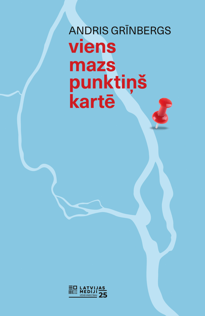 Andra Grīnberga grāmata “Viens mazs punktiņš kartē”.