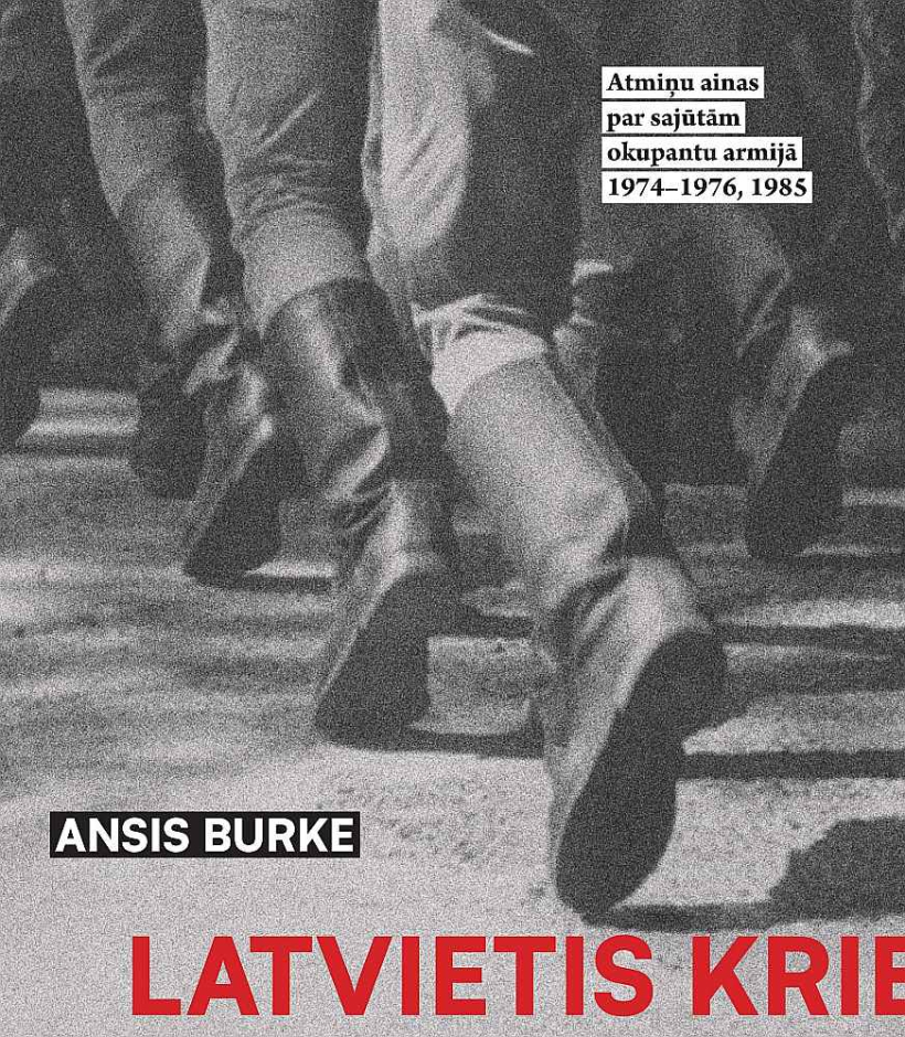 Ansis Burke, "Latvietis krievos. Ansis Burke, "Latvietis krievos.
