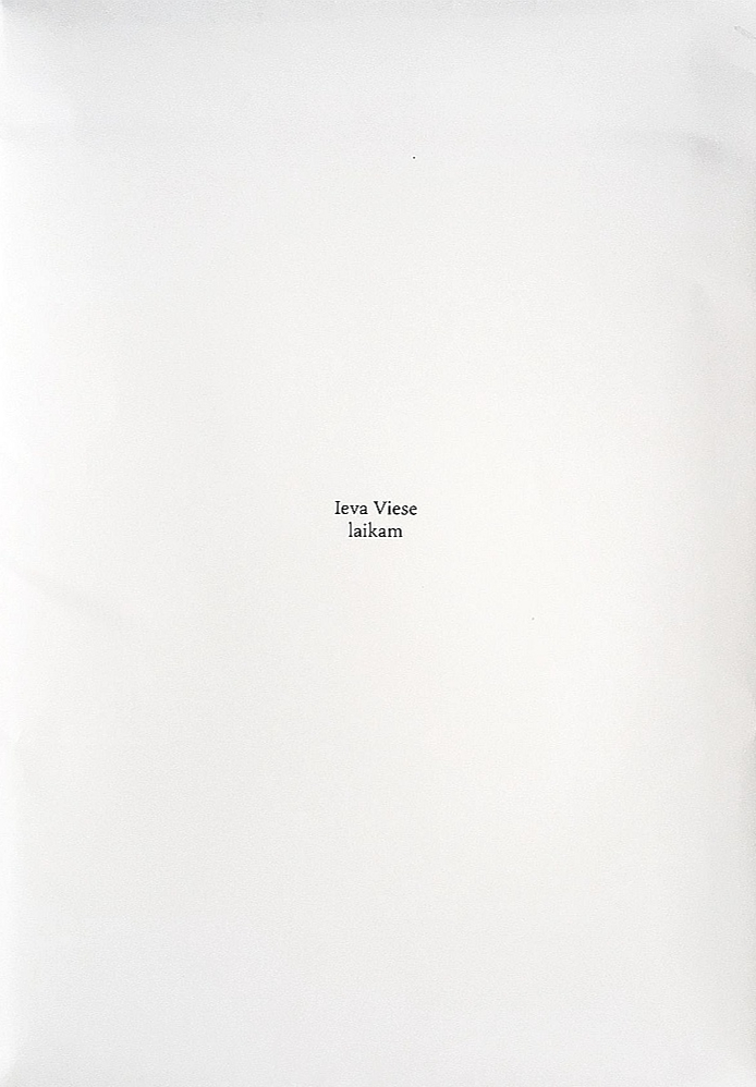 Ieva Viese, "laikam". Ieva Viese, "laikam".