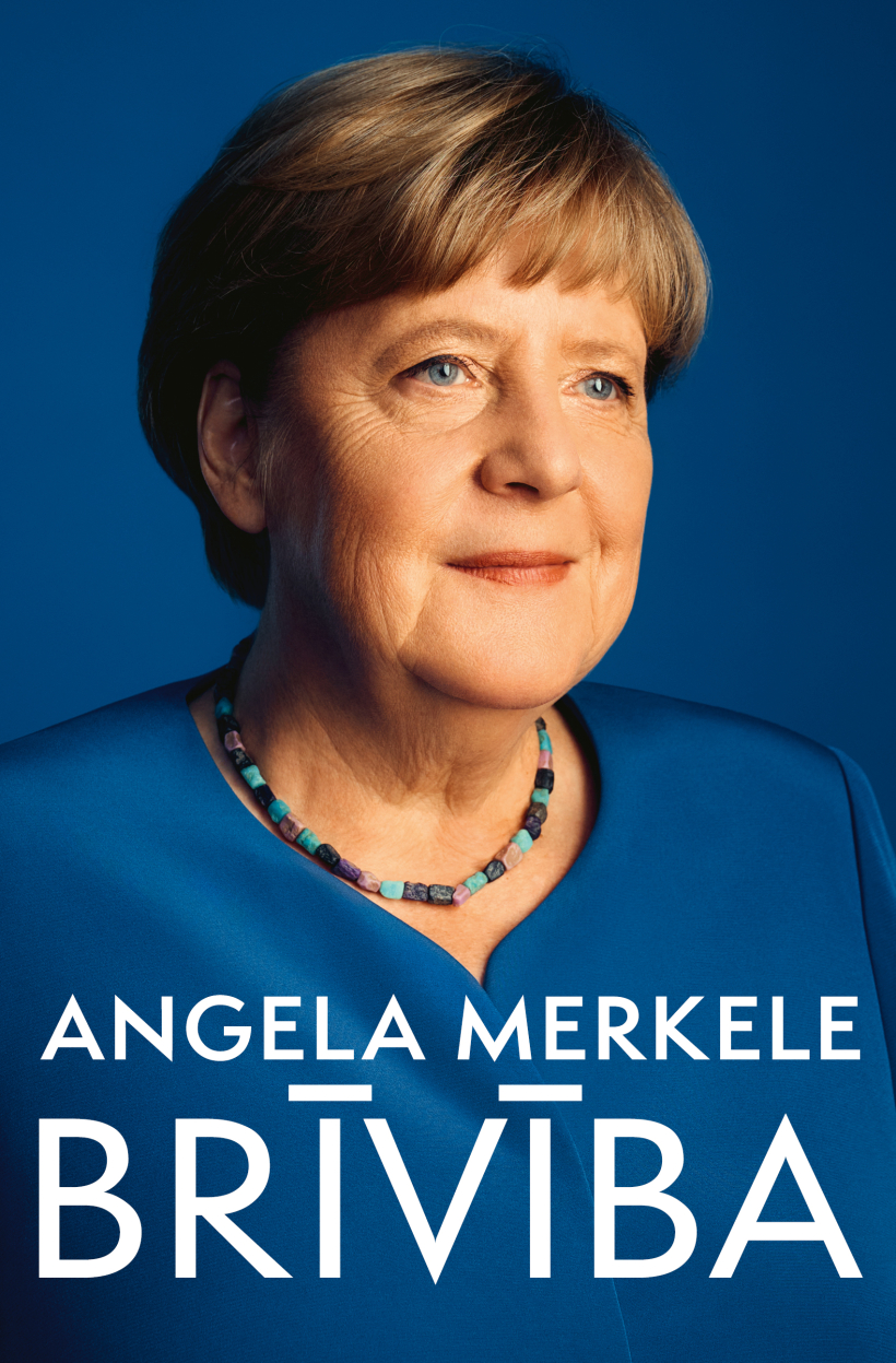 Angela Merkele "Brīvība. Atmiņas 1954–2021". Angela Merkele "Brīvība. Atmiņas 1954–2021".