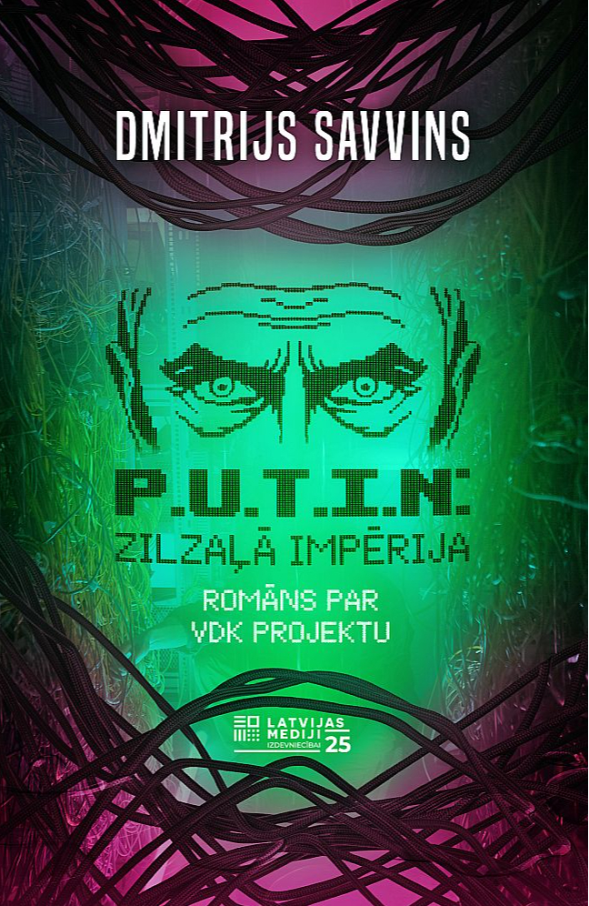 "P.U.T.I.N: Zilzaļā impērija" ir romāns par Putina režīma filozofiskajām saknēm, par padomju inteliģences maldiem, kas rezultātā rada briesmoni," grāmatu raksturo autors. "P.U.T.I.N: Zilzaļā impērija" ir romāns par Putina režīma filozofiskajām saknēm, par padomju inteliģences maldiem, kas rezultātā rada briesmoni," grāmatu raksturo autors.