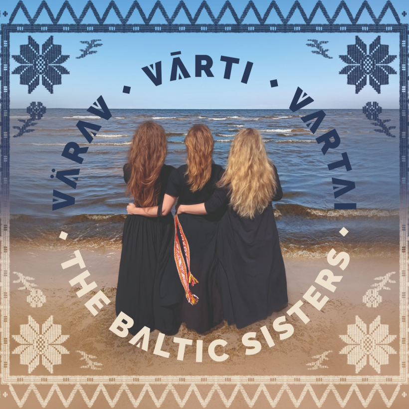 The Baltic Sisters "Vārti". The Baltic Sisters "Vārti".