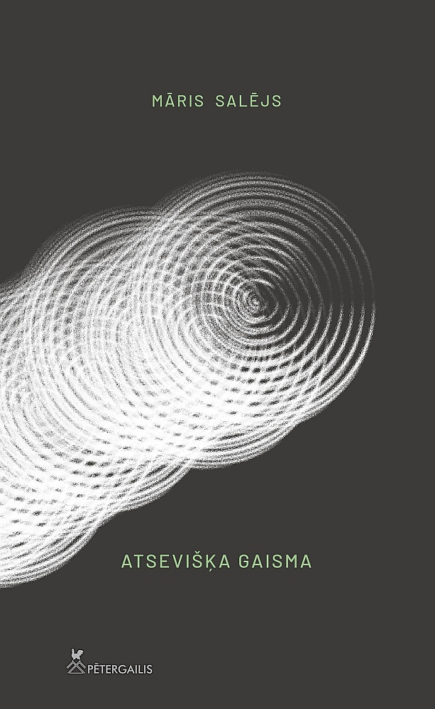 Māris Salējs. "Atsevišķa gaisma". Rīga, "Pētergailis", 2025. Māris Salējs. "Atsevišķa gaisma". Rīga, "Pētergailis", 2025.