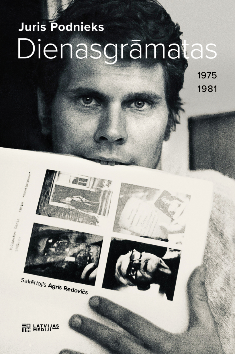 “Juris Podnieks. Dienasgrāmatas 1975–1981”. Izdevējs – “Latvijas Mediji”. “Juris Podnieks. Dienasgrāmatas 1975–1981”. Izdevējs – “Latvijas Mediji”.