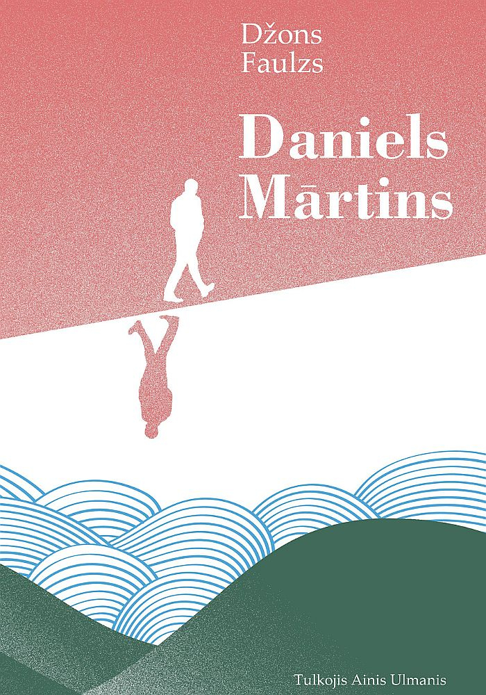 Džons Faulzs, "Daniels Mārtins". 