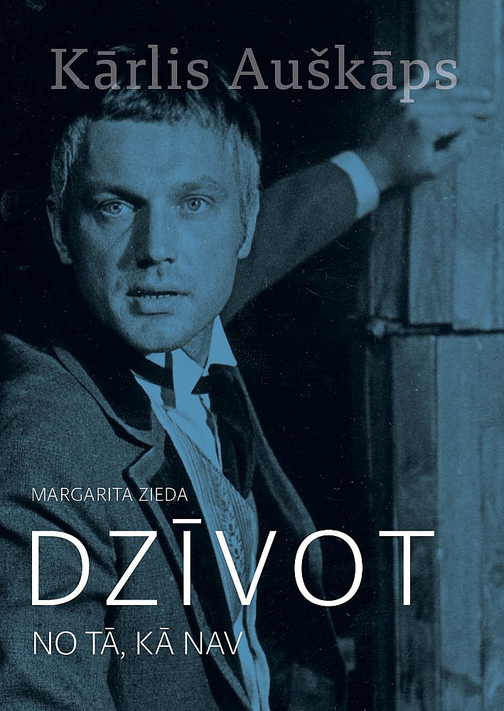 Margarita Zieda, "Dzīvot no tā, kā nav. Kārlis Auškāps".