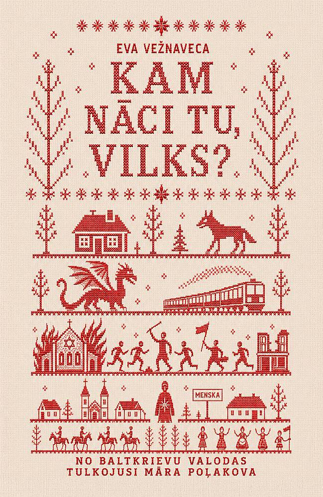 Eva Vežnaveca, "Kam nāci tu, vilks". 