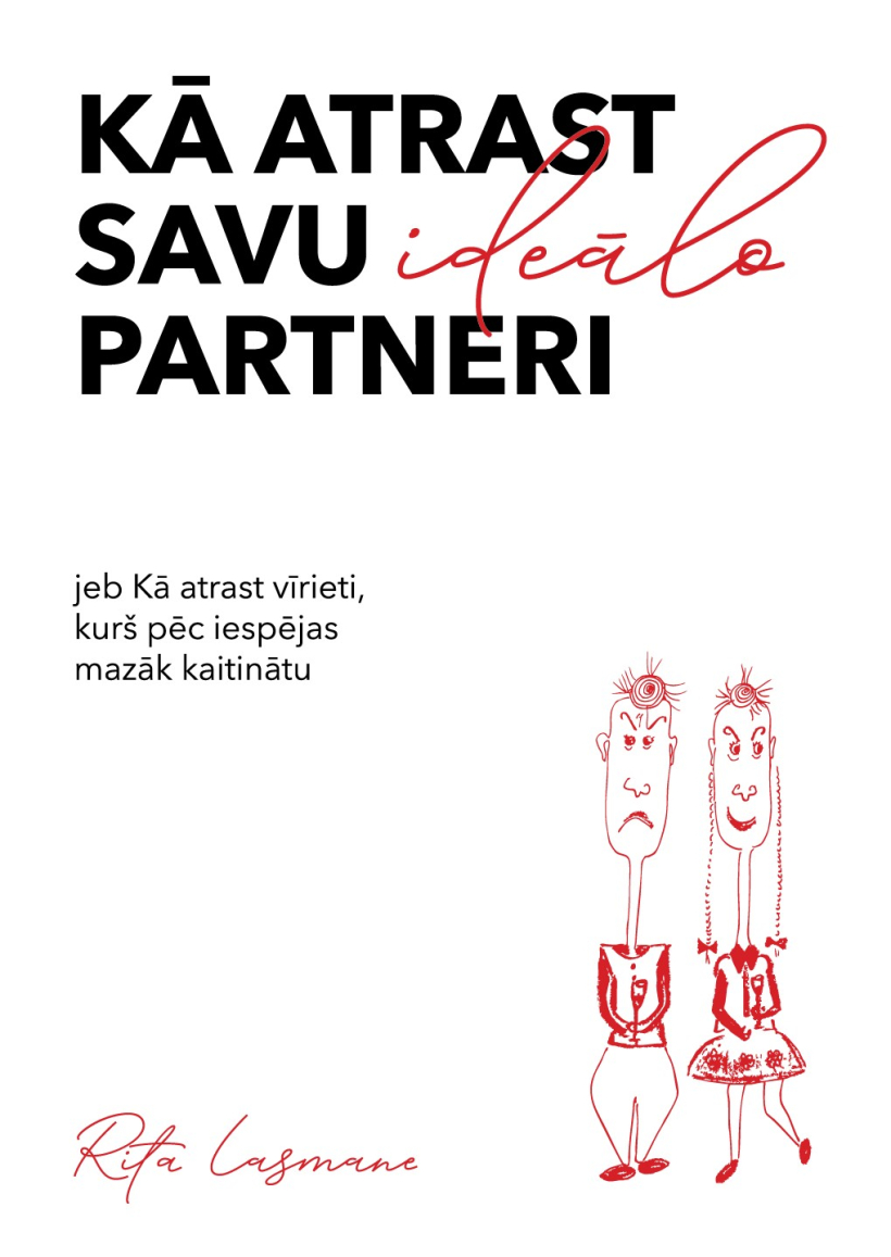 Rita Lasmane "Kā atrast savu ideālo partneri".