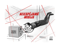 Zīmē Gatis Šļūka. Neiespējamā misija Zīmē Gatis Šļūka. Neiespējamā misija