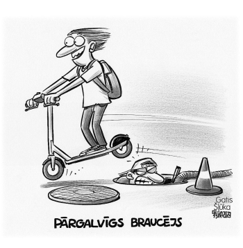 Zīmē Gatis Šļūka: Pārgalvīgs braucējs.